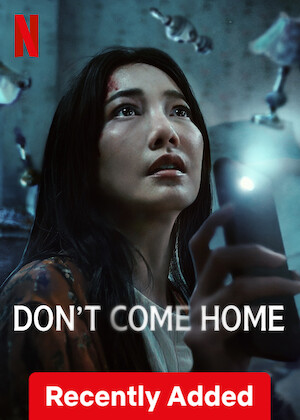 Netflix: Don’t Come Home | <strong>Opis Netflix</strong><br> Matka musi się skonfrontować z mrocznymi sekretami z przeszłości, gdy jej córka w tajemniczy sposób znika po przeprowadzce do starej i upiornej posiadłości rodzinnej. | Oglądaj serial na Netflix.com
